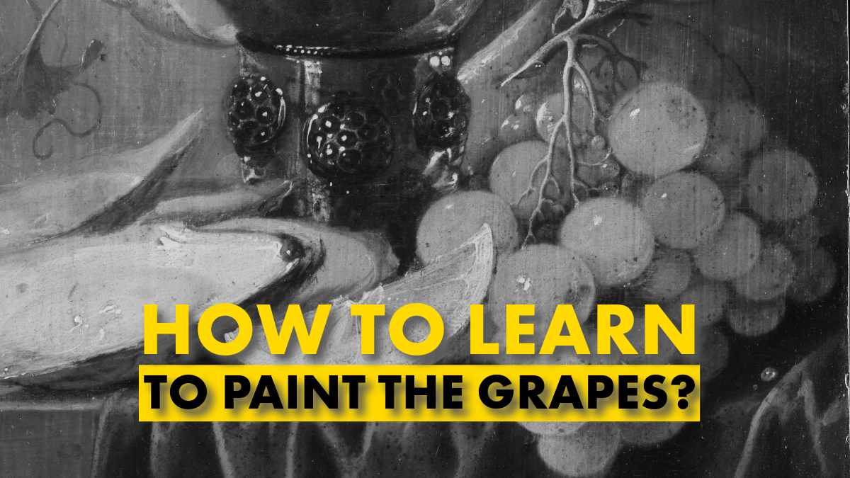 HOW TO LEARN TO PAINT THE GRAPES